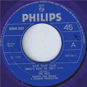 The Fuzz  - 'Ello! 'Ello! 'Ello! (What's Goin' On 'Ere?) download flac