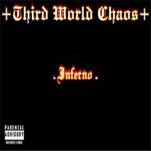 Third World Chaos  - Inferno download flac