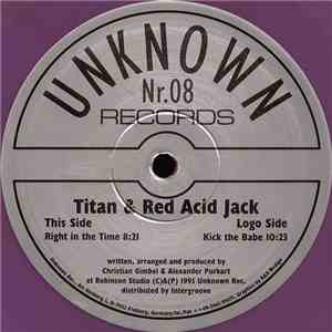 Titan & Red Acid Jack - Right In The Time / Kick The Babe download flac