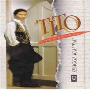 Tito Soemarsono - Semoga Kau Tahu download flac