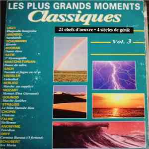 Various - Les Plus Grands Moments Classiques Vol.3 download flac