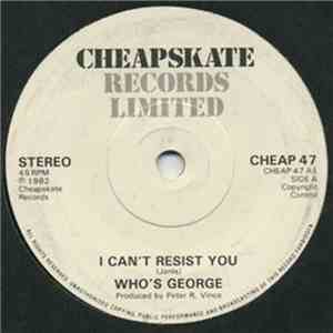 Who's George - I Can't Resist You download flac