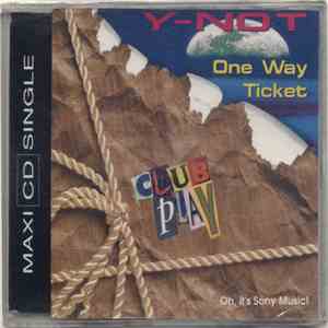 Y-Not  - One Way Ticket download flac