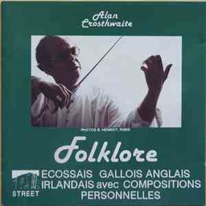 Alan Crosthwaite - Folklore Ecossais Gallois Anglais Irlandais Avec Compositions Personnelles download flac