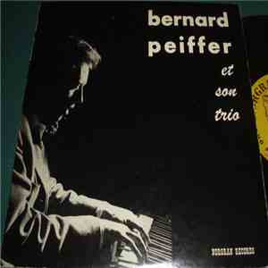 Bernard Peiffer Et Son Trio - Bernard Peiffer Et Son Trio download flac