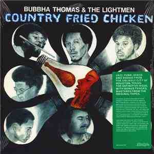 Bubbha Thomas & The Lightmen - Country Fried Chicken download flac