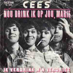 Cees - Nou Drink Ik Op Jou, Marie download flac