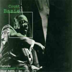 Count Basie Featuring "Cleanhead" Vinson - Salle Pleyel - Apr. 17th, 1972 download flac