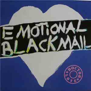 Emotional Blackmail - Doctor Love download flac