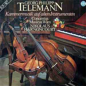 Georg Philipp Telemann, Concentus Musicus Wien, Nikolaus Harnoncourt - Kammermusik Auf Alten Instrumenten download flac