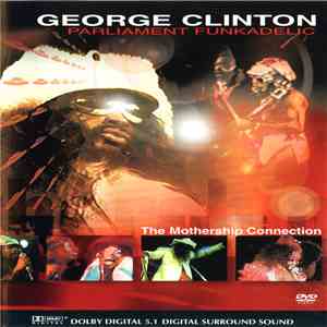 George Clinton, Parliament, Funkadelic - The Mothership Connection download flac