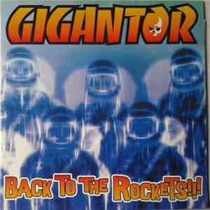 Gigantor - Back To The Rockets!!! download flac