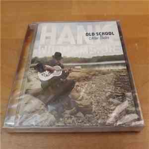 Hank Williams Jr. - Old School, New Rules download flac