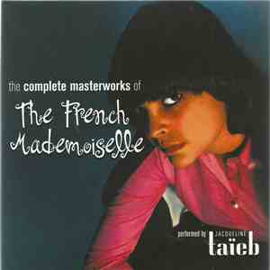 Jacqueline Taïeb - The Complete Masterworks Of The French Mademoiselle download flac