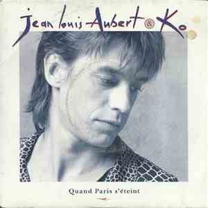 Jean-Louis Aubert & Ko - Quand Paris S'éteint download flac