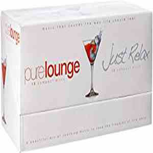 Jens Buchert, Dino Pacifici, Cussy Nicodemo, Ronny Arduini, Andy P. , Yaskim, Jario Lee - Pure Lounge, Just Relax download flac