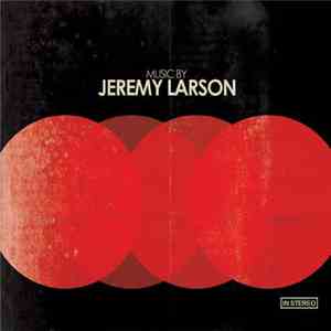 Jeremy Larson - Jeremy Larson download flac