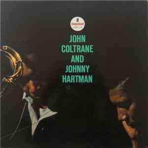 John Coltrane And Johnny Hartman - John Coltrane And Johnny Hartman download flac