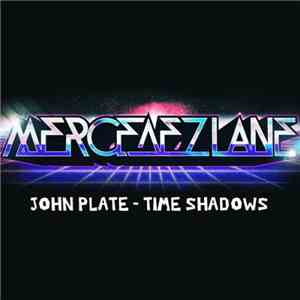John Plate - Time Shadows download flac