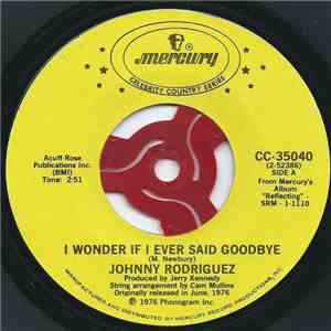 Johnny Rodriguez  - I Wonder If I Ever Said Goodbye download flac