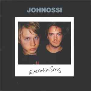 Johnossi - Execution Song download flac