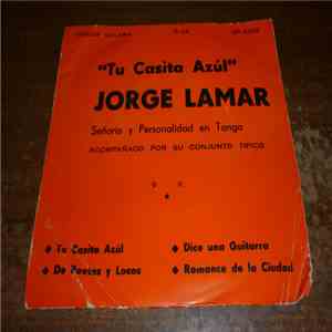 Jorge Lamar - Tu Casita Azúl download flac