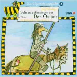 Jürg Schubiger - Seltsame Abenteuer Des Don Quijote download flac