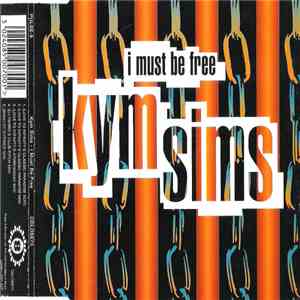 Kym Sims - I Must Be Free download flac