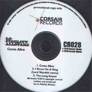 Lo-Fidelity Allstars - Come Alive download flac
