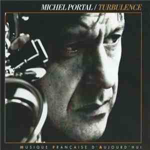 Michel Portal - Turbulence download flac