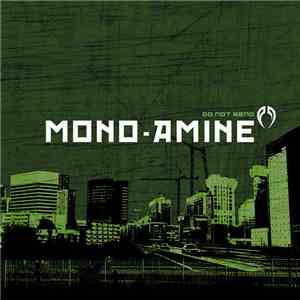 Mono-Amine - Do Not Bend download flac