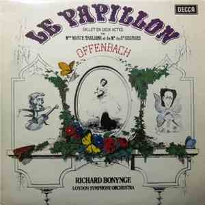 Offenbach, Richard Bonynge, London Symphony Orchestra - Le Papillon download flac