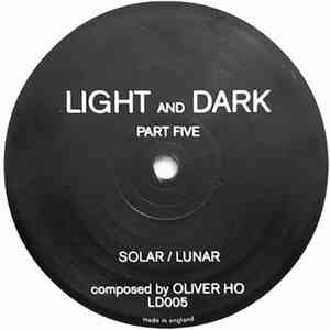 Oliver Ho - Light And Dark Part Five download flac