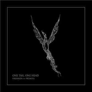 One Tail, One Head - Firebirds b/w Prowess download flac