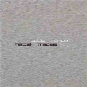 Optic Nerve - Metal Images FLAC album