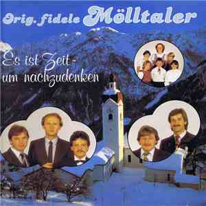 Orig. Fidele Mölltaler - Es Ist Zeit Um Nachzudenken download flac