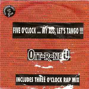 Ottorongo - Five O'Clock ... My Ass, Let's Tango !!! download flac