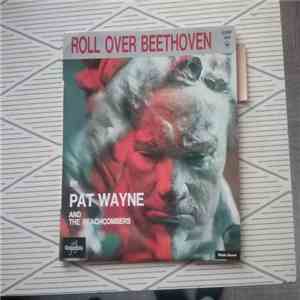 Pat Wayne And The Beachcombers - Roll Over Beethoven download flac
