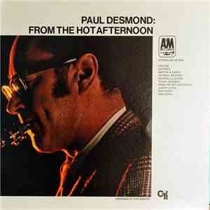 Paul Desmond - From The Hot Afternoon download flac