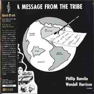 Phillip Ranelin, Wendell Harrison - A Message From The Tribe download flac
