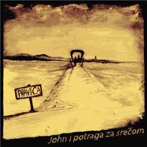Pravica - John I Potraga Za Srečom download flac