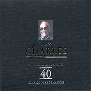 Ray Charles - The Gold Collection: 40 Classic Performances download flac