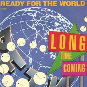 Ready For The World - Long Time Coming (12" Version) download flac