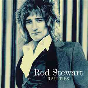 Rod Stewart - Rarities download flac
