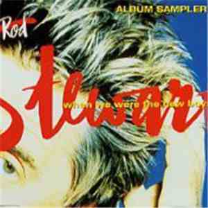Rod Stewart - When We Were The New Boys (Album Sampler) download flac