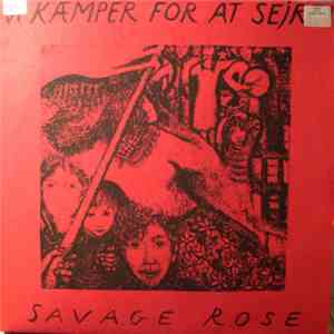 Savage Rose - Vi Kæmper For At Sejre download flac