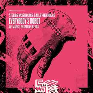 Stelios Vassiloudis & Nils Nuernberg - Everybody's Robot download flac