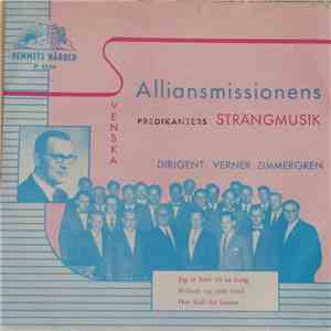 Svenska Alliansmissionen & Predikanters Strängmusik - Jag Är Barn Till En Kung download flac