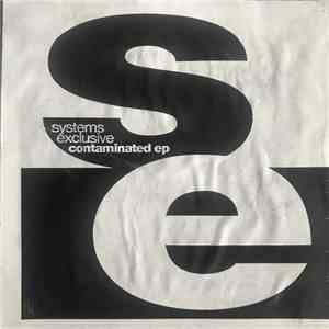 Systems Exclusive - Contaminated EP download flac