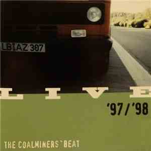 The Coalminers' Beat - Live '97/'98 download flac